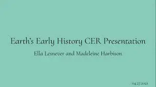 Earth&rsquo;s Early History - CER presentation
