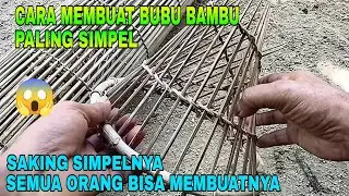 Cara membuat bubu bambu paling simpel || Saking simpelnya, semua orang bisa membuatnya 😱
