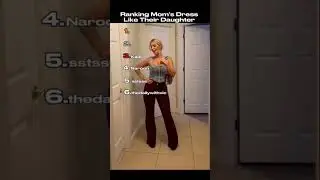 Ranking Mom's Dress Like Their Daughter 🥵🔥#shorts #ranking #compilation#viral