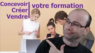 Comment Cr&eacute;er et Vendre ma Formation vid&eacute;o en ligne ?