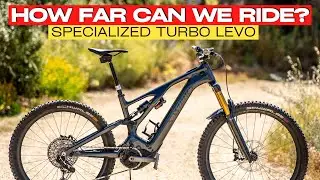 Specialized Turbo Levo: Uncover the Maximum Distance on a Single Charge