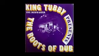 King Tubby &ndash; Presents The Roots Of Dub