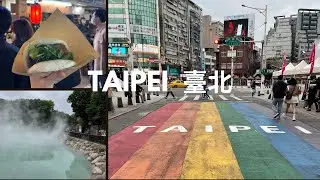 Taipei Taiwan Travel 🇹🇼 | Taipei Street food, Ximending, Beitou Hot Springs, Cherry Blossoms