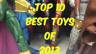 2013 Top 10 Best Toys of the Year!