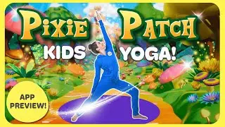 NEW! Pixie Patch - Yoga Adventure! 🦋✨ (App Preview)
