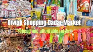 ✨ Diwali Shopping at Dadar Market | Mumbai&rsquo;s Most Crowded Festive Bazaar 🎇 | Maya&rsquo;s Buzzing Vlogs ✨