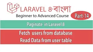 Fetch All users from database || laravel paginate || Read Data from user table || Laravel 8
