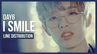 DAY6 - I Smile (반드시 웃는다) Line Distribution (Color Coded)