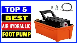 Top 5 Best Air Hydraulic Pump Of 2026 | Best Hydraulic Foot Pump On Aliexpress