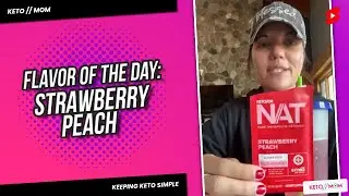 Let's Try Strawberry  Peach Flavor & Benefits of Ketones | Keto Mom