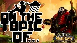 On the Topic Of... World of Warcraft Losing 3 Million Subscribers