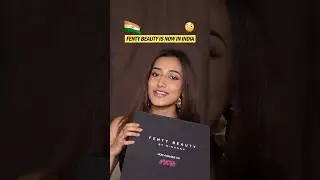 *FENTY BEAUTY* in now in *INDIA* 😍🌟 Unboxing the PR package 🤩 #ashortaday