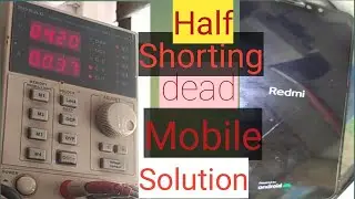 redmi note 6 pro dead phone repair half shorting solution ,part 1