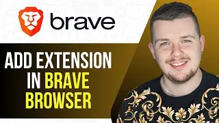 How to Add Extension in Brave Browser 2025 | (Easy Guide)