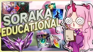 SORAKA EDUCATIONAL GAMEPLAY - S16 MASTER POV