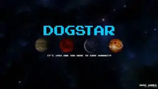 Dogstar PC Indie Game - Launch Trailer