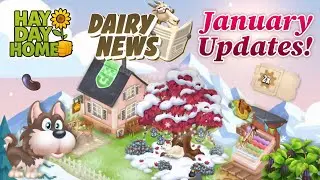 Dairy News: January Updates in Hay Day! #HayDay #DairyNews #HayDayUpdates #Supercell