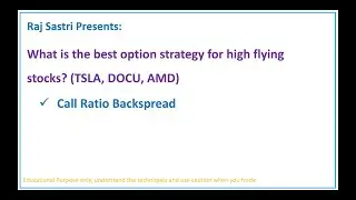 Bullish Option Strategy - Call Back Ratio Spread (TSLA, DOCU, AMD)