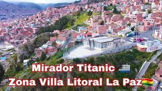 &iquest;C&Oacute;MO LLEGAR? MIRADOR TITANIC Zona Villa Litoral La Paz BOLIVIA // Magner SMCM