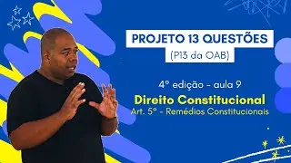 Direito Constitucional - Aula 10 - Processo Legislativo - Poder Executivo - P13 da OAB 4&ordm;Edi&ccedil;&atilde;o