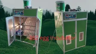 HOW TO MAKE INCUBATOR AT HOME. CAPACITY 352 EGGS FOR CHICKEN AND 884EGGS FOR  QUAIL. STEP V