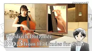 No.3 from 113 Etudes for Cello | F.Dotzauer【Practice Version】