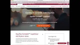 Comment cr&eacute;er un compte gratuit chez Equifax et Transunion Canada
