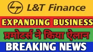L&T Finance's BIG Move: What's Changing💥? L&T FINANCE SHARE NEWS, L&T FINANCE SHARE TARGET