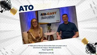 ATO CAST COM MARCELLO BARBOSA