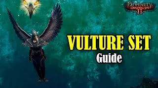 Vulture Set Guide - Keep Calm and Carrion | Divinity Original Sin 2