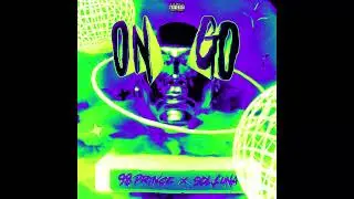 98 Prynce - On Go! (feat. Sol.Luna) [Official Audio]