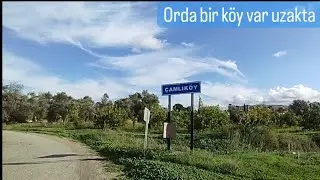 ORDA BİR KÖY VAR UZAKTA/ÇAMLIKÖY /LEFKE KIBRIS