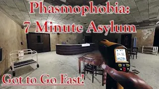 Phasmophobia: 7 Minute Asylum (Solo - Professional - Asylum/Tanglewood)