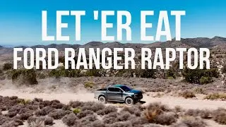 Ranger Raptor Open Desert Trails // Desert Wilderness