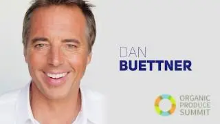 Dan Buettner | Keynote 1 | Organic Produce Summit 2018