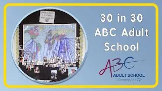 30 in 30 - ABC Adult School