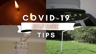 COVID-19 Self-Care Tips