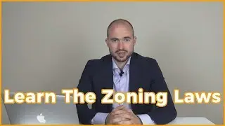 Learn The Zoning Laws Of Your Area