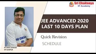 JEE ADVANCED 2020 LAST 10 DAYS PLAN OF ACTION|| JEE MAINS||JEE ADVANCED||M.UMASANKAR