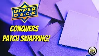 Upper Deck Conquers Patch Swapping!