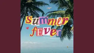 Summer Fever