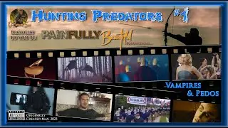 Hunting Predators 1 ~ Vampires & Pedos (Jared Leto & Max Spiers)