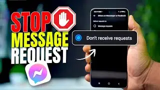 How To Stop Message Requests on Facebook Messenger on Android | Block Unwanted Messages