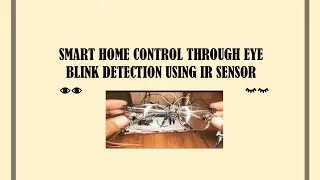 Eye blink detection using IR sensor Project overview and step by step tutorial #iot #cs #tutorial