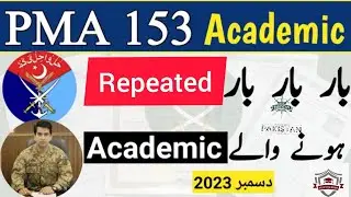 153 PMA Long Course Repeated MCQ | Pak Army Test Preparation | 7 Dec, 2023