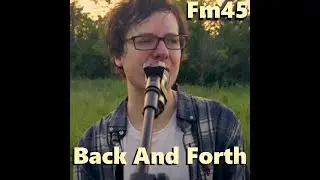 Fm45 - Back And Forth (FULL ABLUM)