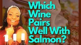 Wine Pairing with Salmon | What is the Best Wine With Salmon?