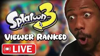 SPLATOON 3: Ranked with Viewers! | 🔴LIVE