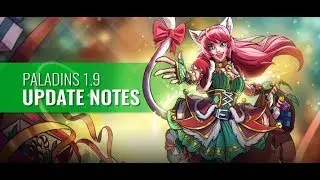 Paladins 1.9 Update! Video & Overview!