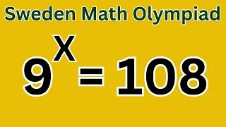Sweden Math Olympiad: Solve Exponential Equations Algebraically with Logarithms